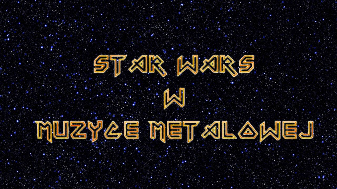 Star Wars w muzyce metalowej