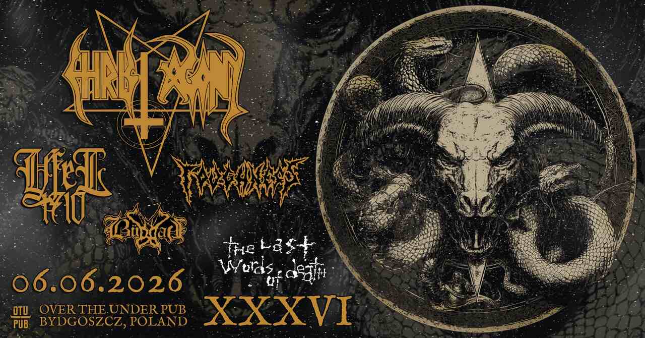 The Last Words Of Death XXXVI – relacja z koncertu