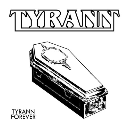 Tyrann „Tyrann Forever” (recenzja)